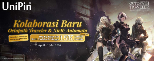 Octopath Traveler x NieR: Automata Kini Bisa di Miliki! Top Up Ruby Set di UniPin & Raih Cashback 10% Setiap Hari